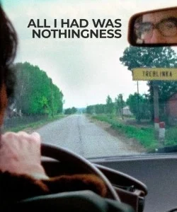 All I Had Was Nothingness