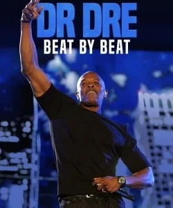 Dr. Dre: Beat by Beat