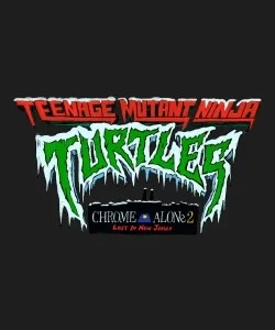 Teenage Mutant Ninja Turtles: Chrome Alone 2 - Lost in New Jersey